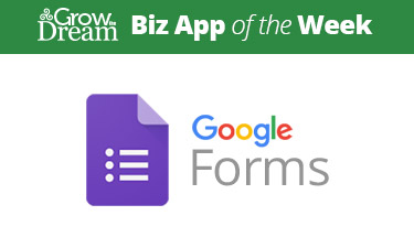 Biz App of the Week: Google Forms