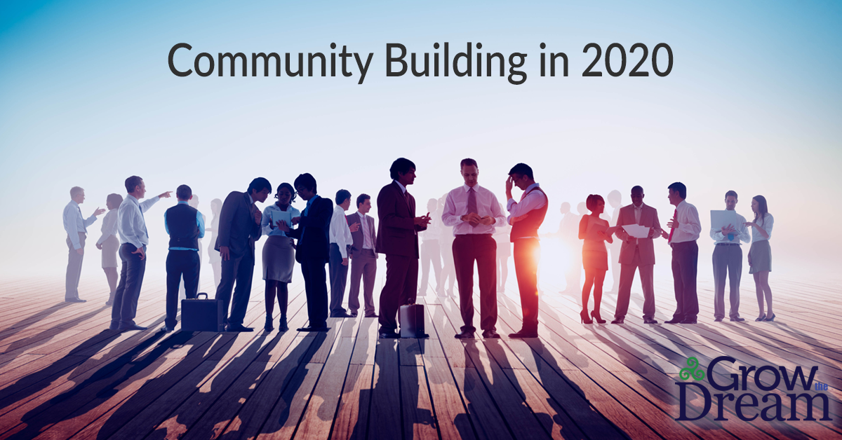 Why Building Community is the Top Business Priority for 2020