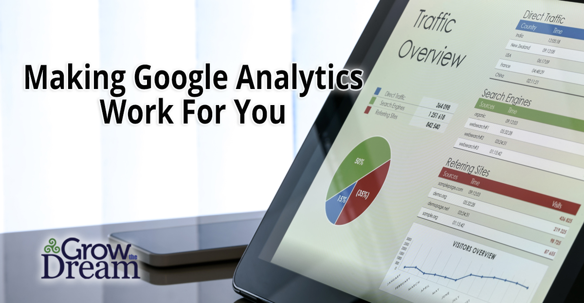 Making Google Analytics Work for You